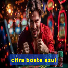 cifra boate azul